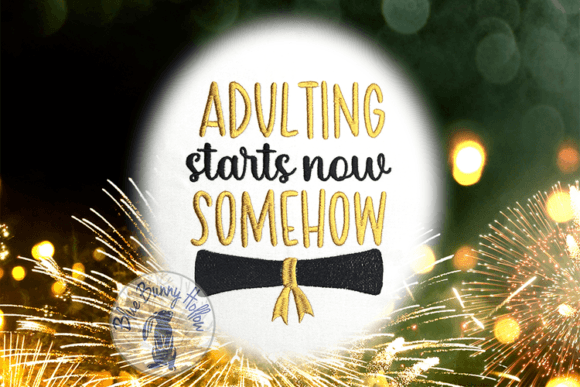 Adulting Starts Now